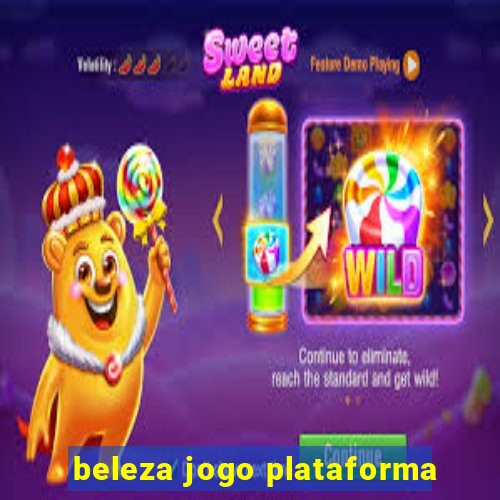 beleza jogo plataforma